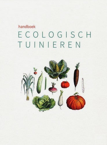 Handboek Ecologisch Tuinieren