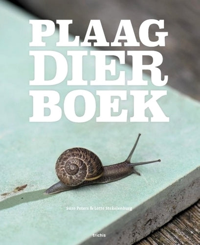 Plaagdierenboek (van vertrappen naar Vertroetelen)