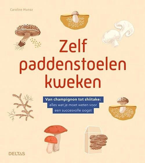 Zelf Paddenstoelen Kweken