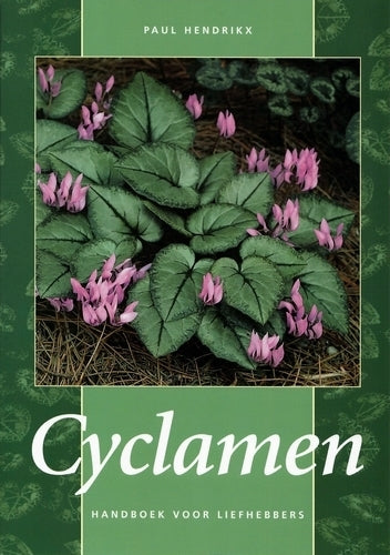 Cyclamen, handboek voor liefhebbers